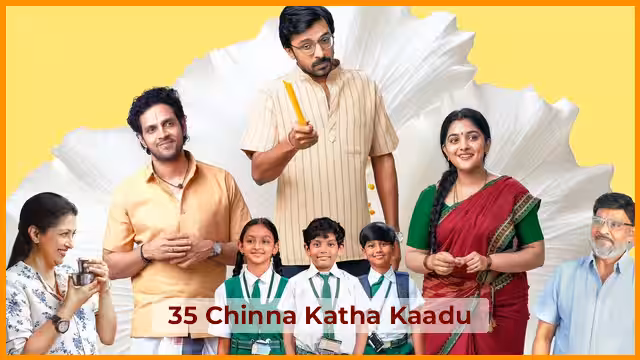 35 – Chinna Katha Kaadu